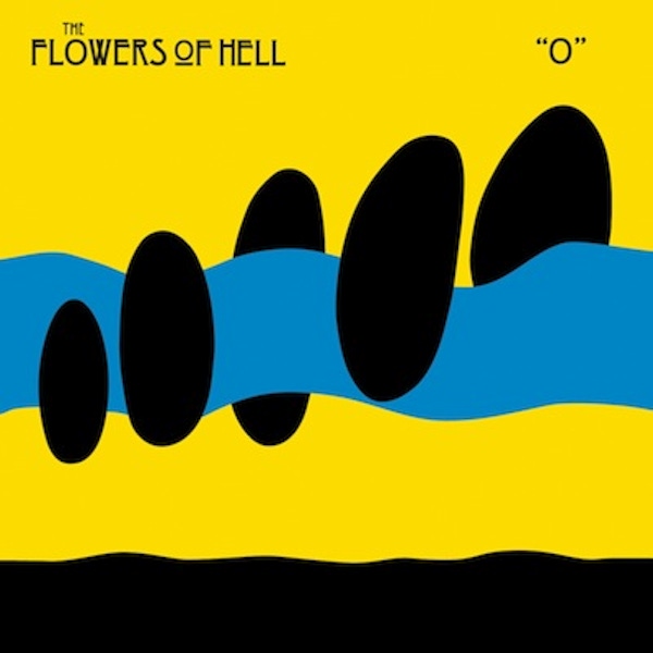 Flowers of Hell – O