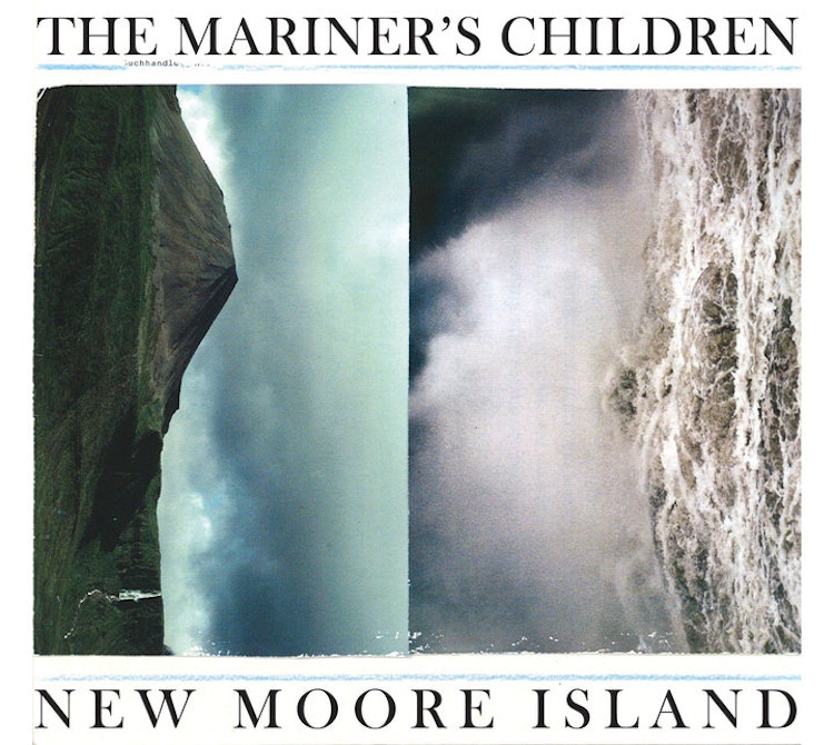 The Mariner's Children – New Moore Island