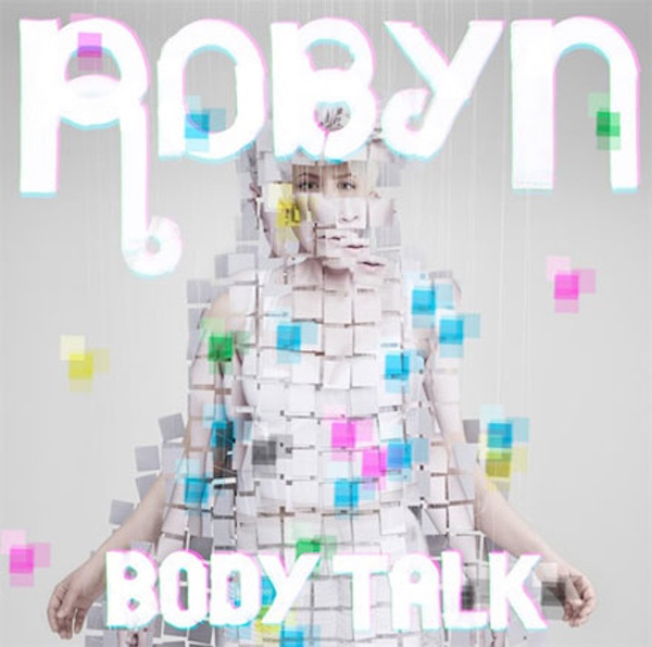 Robyn – Body Talk