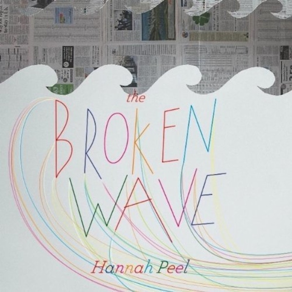 Hannah Peel – The Broken Wave