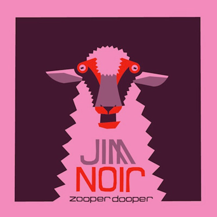 Jim Noir – Zooper Dooper EP