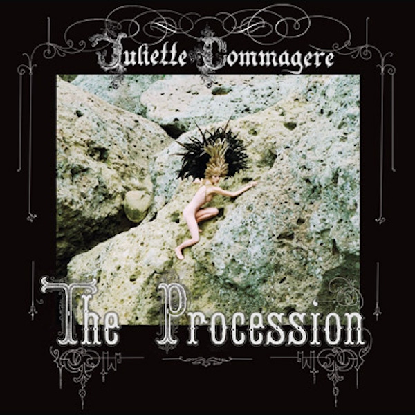 Juliette Commagere – The Procession