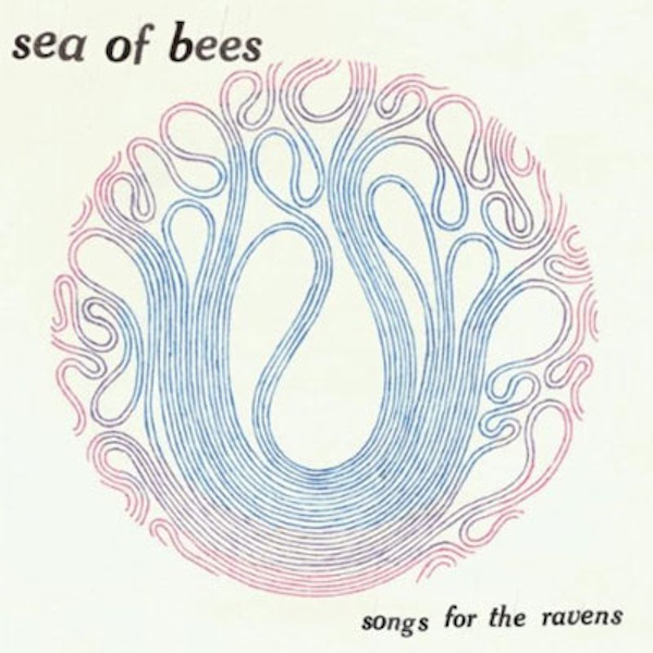 Sea of Bees – Songs for the Ravens