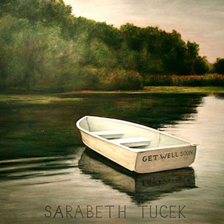 Sarabeth Tucek – Get Well Soon