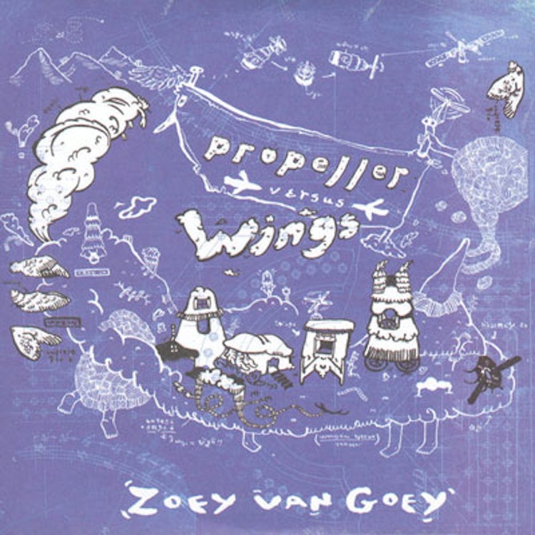 Zoey Van Goey – Propeller versus Wings