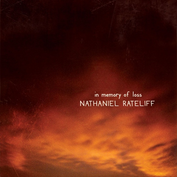 Nathaniel Rateliff – In Memory of Loss