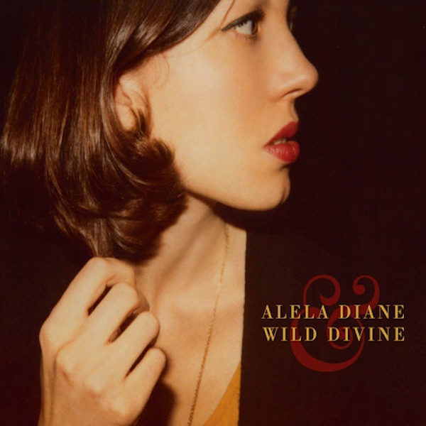 Alela Diane – Alela Diane & Wild Divine