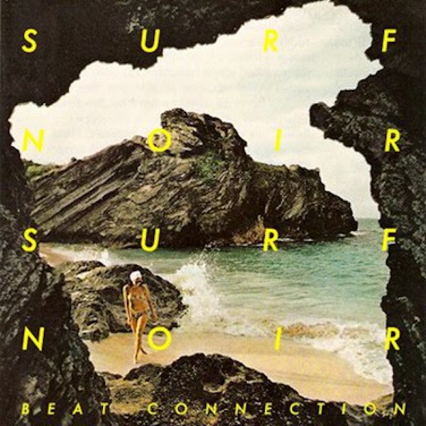 Beat Connection – Surf Noir EP