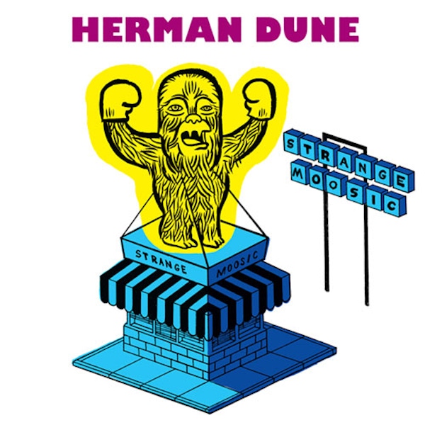 Herman Dune – Strange Moosic