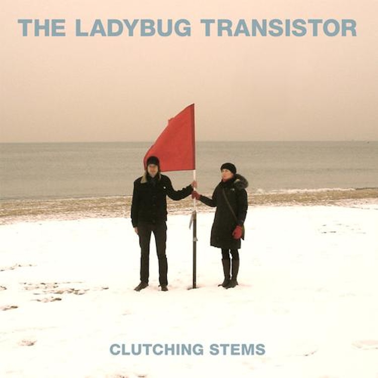 The Ladybug Transistor – Clutching Stems