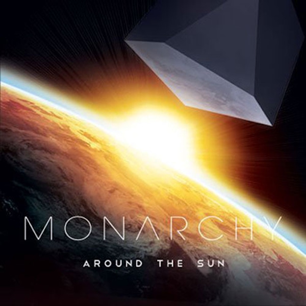 Monarchy – Around The Sun