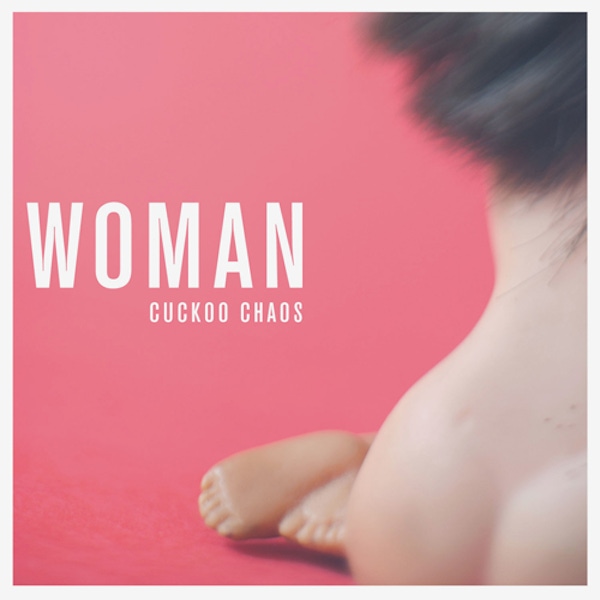 Cuckoo Chaos – Woman