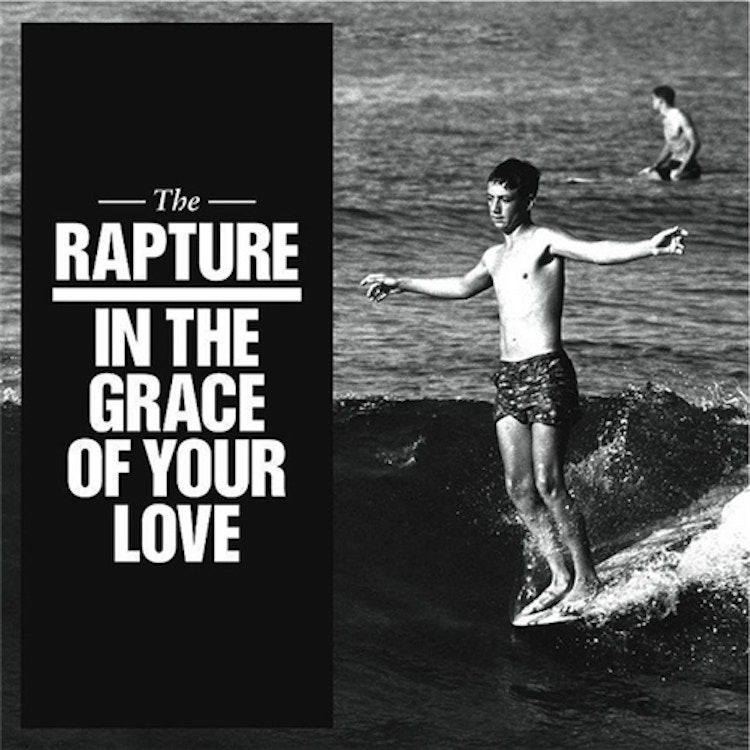 The Rapture – In The Grace of Your Love