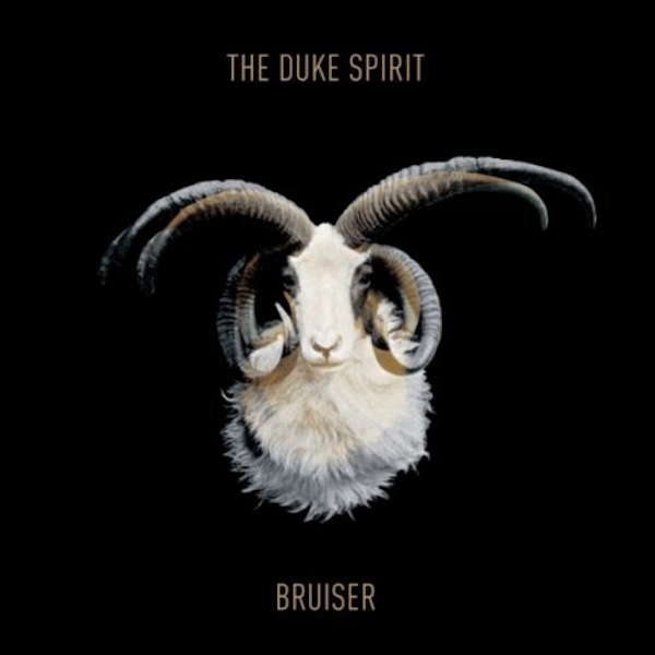 The Duke Spirit – Bruiser