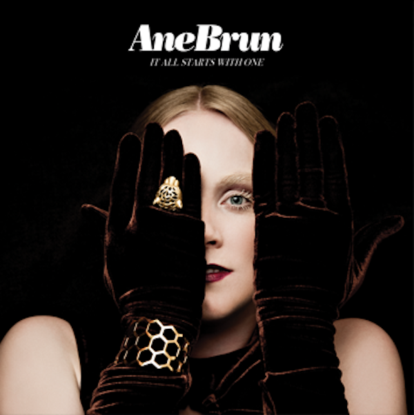 Ane Brun – It All Starts With One