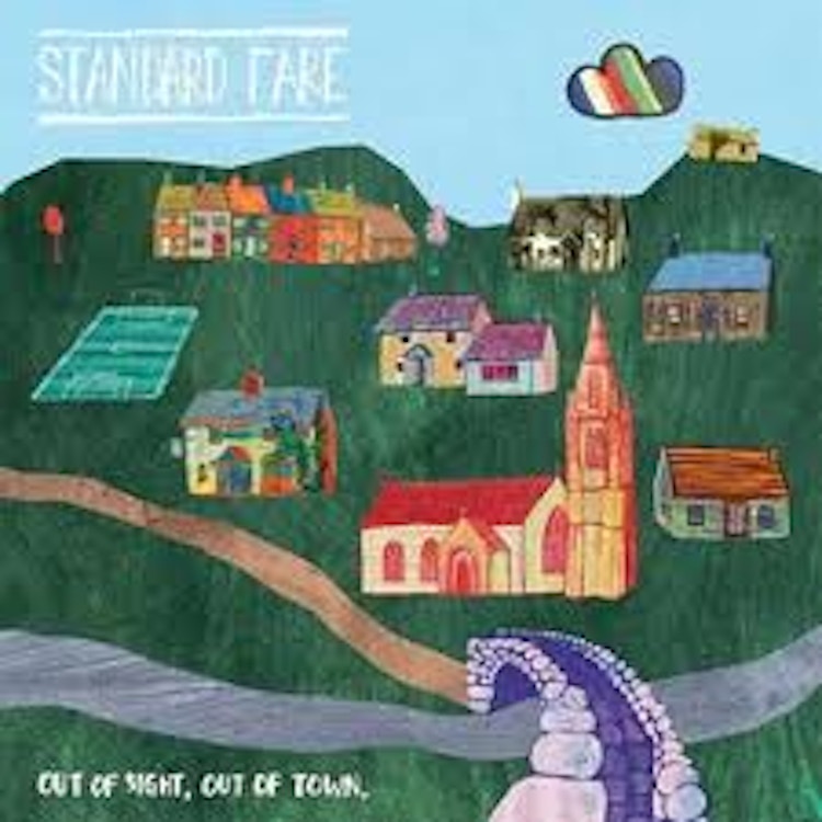 Standard Fare – Out of Sight, Out of Town