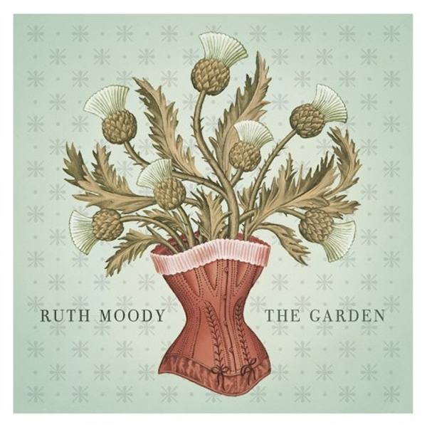 Ruth Moody – The Garden