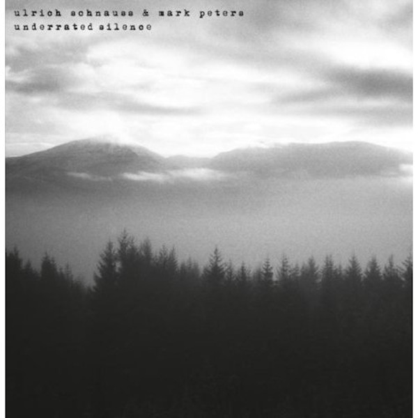 Ulrich Schnauss and Mark Peters – Underrated Silence