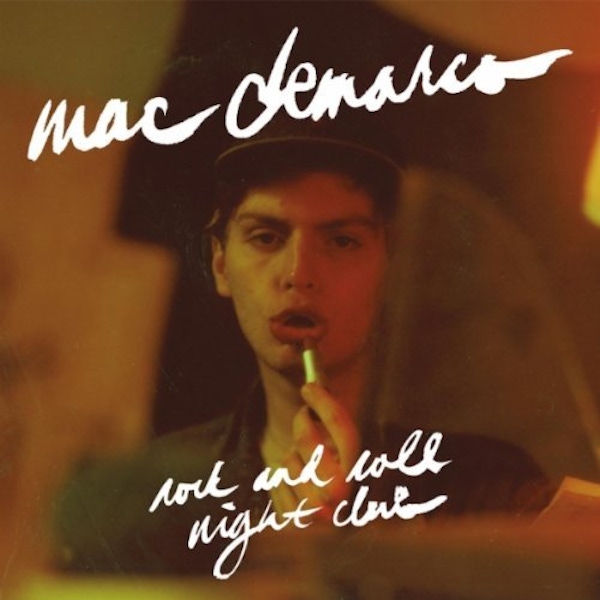 Mac DeMarco – Rock And Roll Night Club