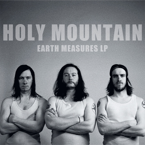 Holy Mountain – Earth Measures
