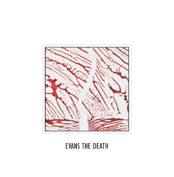 Evans The Death – Evans The Death