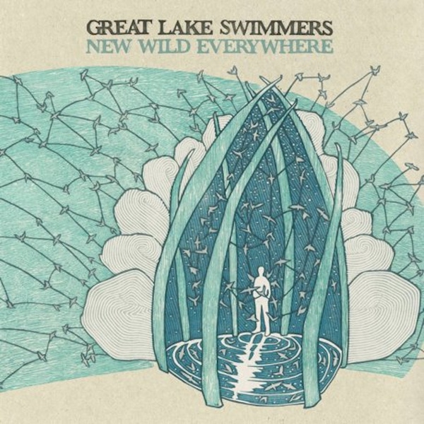 Great Lake Swimmers – New Wild Everywhere