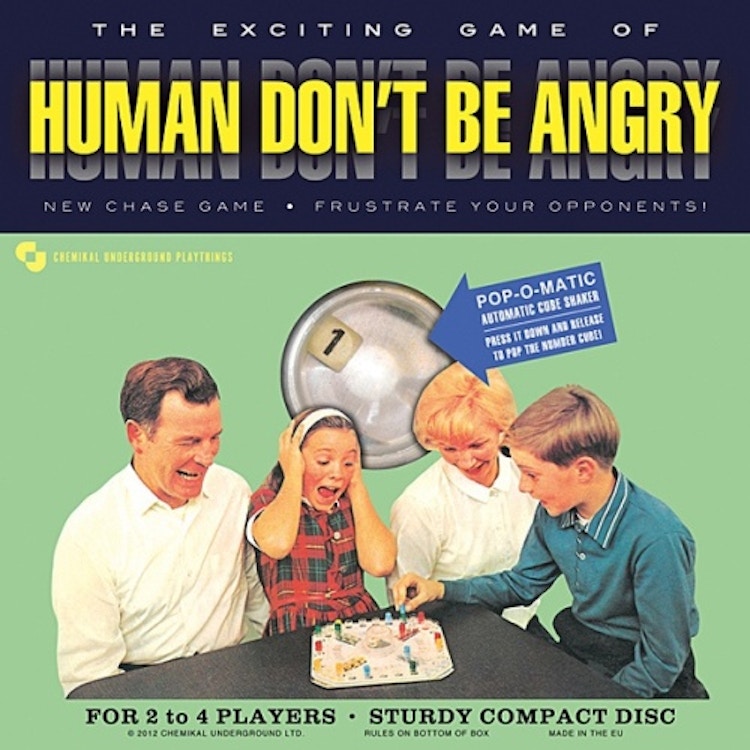 Human Don’t Be Angry – Human Don’t Be Angry