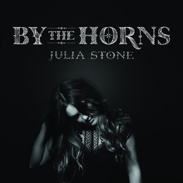 Julia Stone – By the Horns