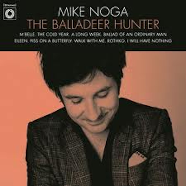Mike Noga – The Balladeer Hunter