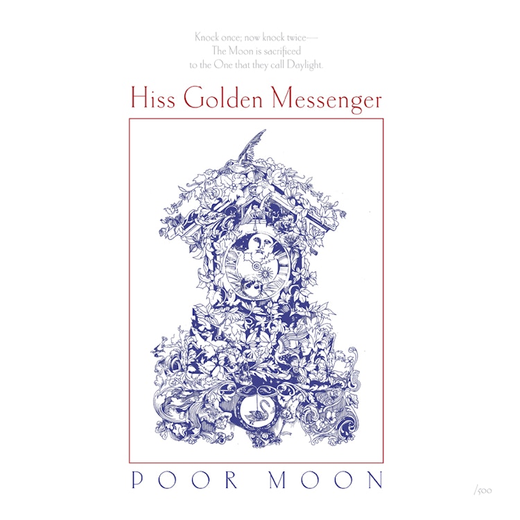 Hiss Golden Messenger – Poor Moon