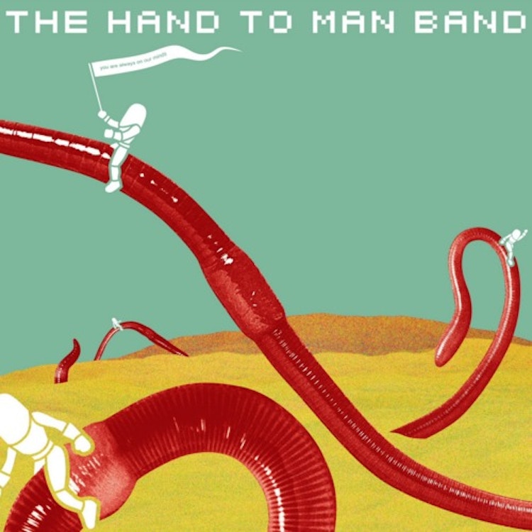 The Hand To Man Band – You Are Always On Our Minds