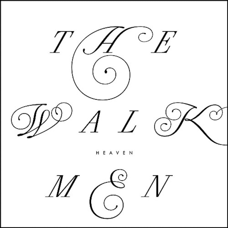 The Walkmen – Heaven