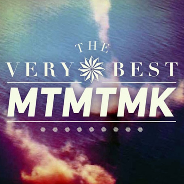 The Very Best – MTMTMK