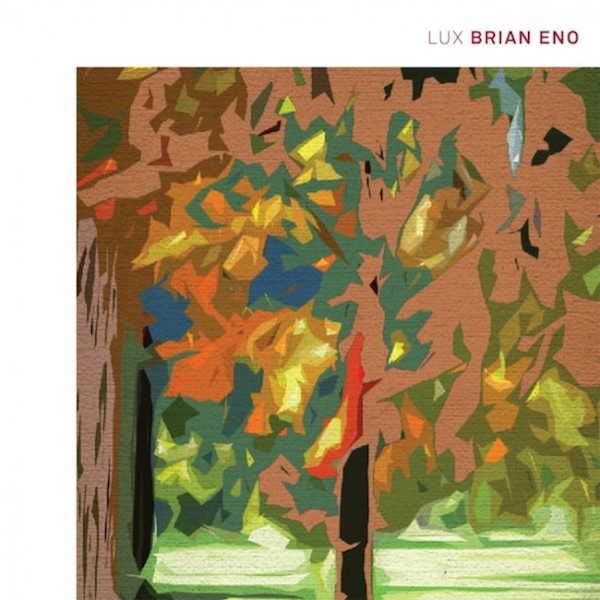 Brian Eno – Lux