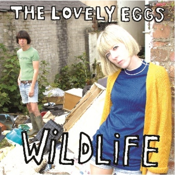 The Lovely Eggs – Wildlife