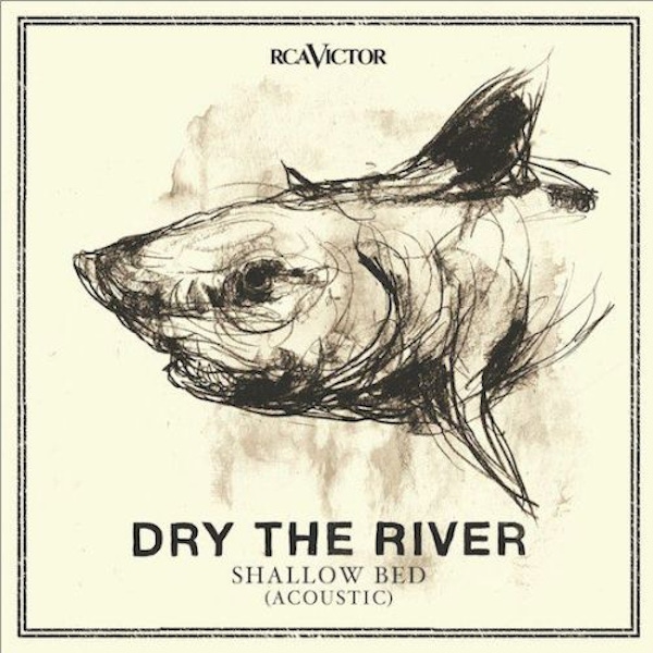 Dry The River – Shallow Bed (Acoustic)