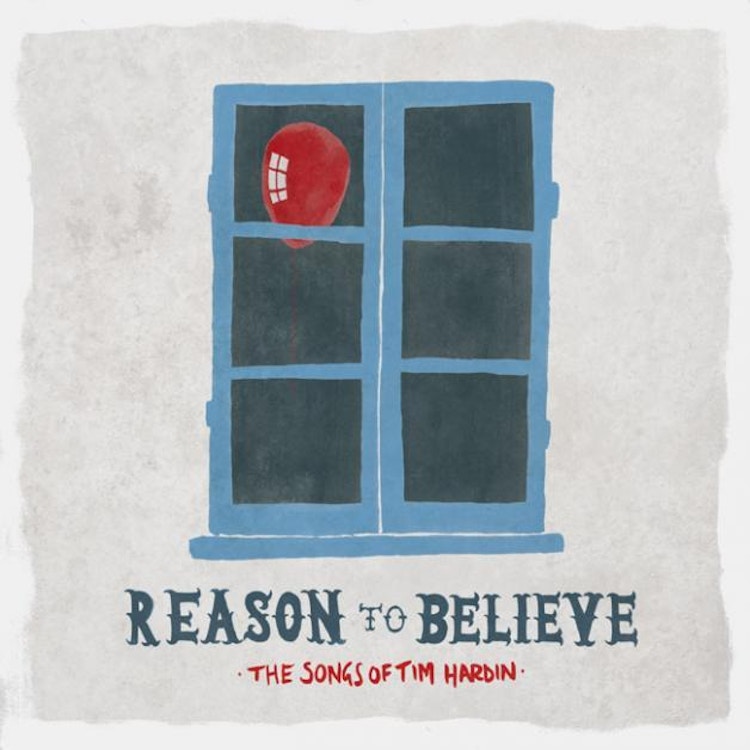 Various – Reason to Believe: The Songs of Tim Hardin