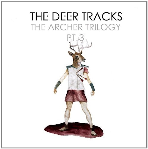 The Deer Tracks – The Archer Trilogy Pt. 3