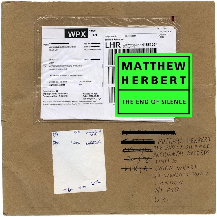 Matthew Herbert – The End of Silence