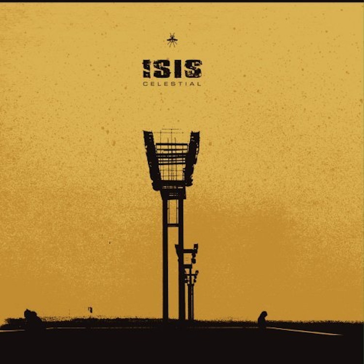 Isis – Celestial (reissue)