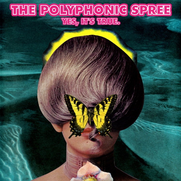 The Polyphonic Spree – Yes, It's True