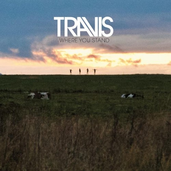 Travis – Where You Stand