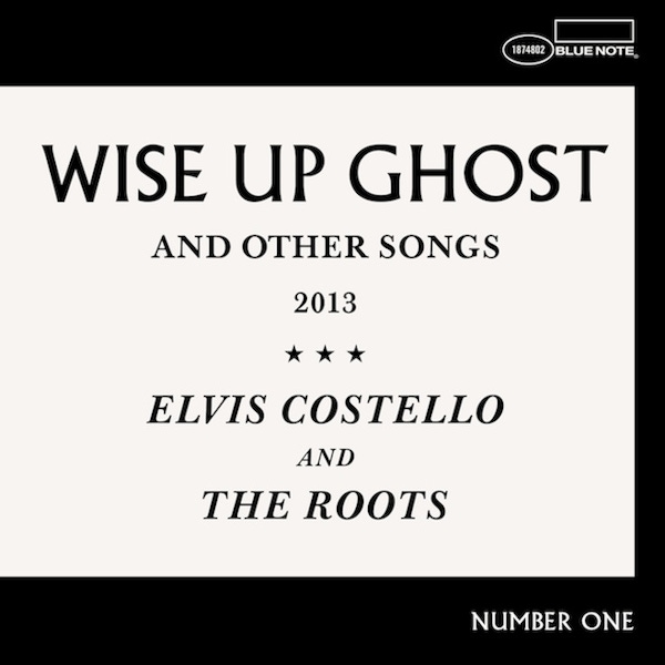 Elvis Costello and The Roots – Wise Up Ghost