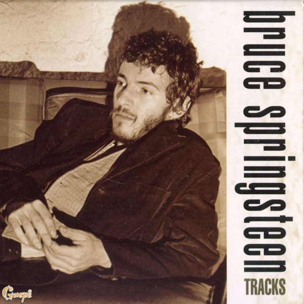 Bruce Springsteen – Tracks [Reissue]
