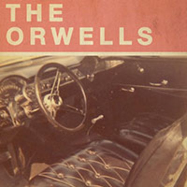 The Orwells – Who Needs You EP