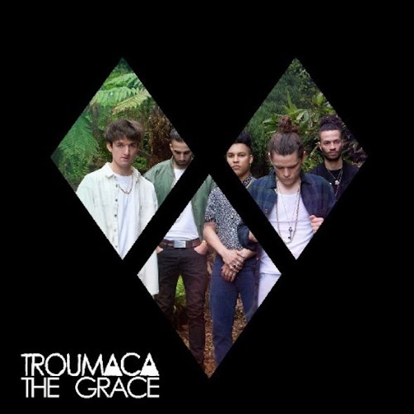 Troumaca – The Grace