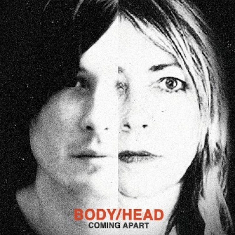 Body/Head – Coming Apart