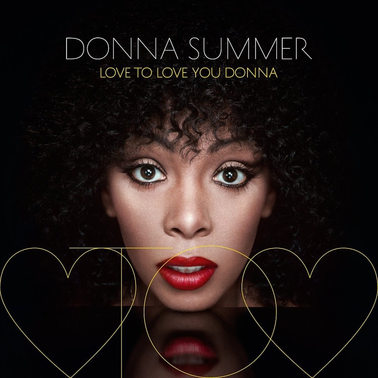 Donna Summer – Love to Love You Donna