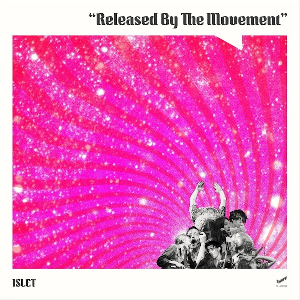 Islet – Released By The Movement