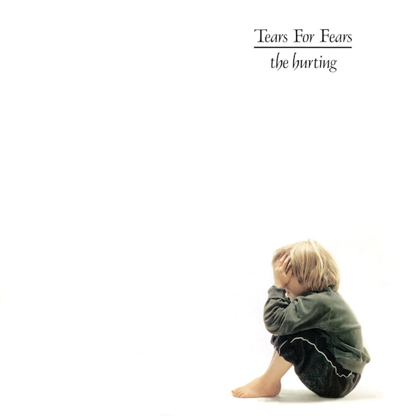 Tears For Fears – The Hurting (30th Anniversary Edition)